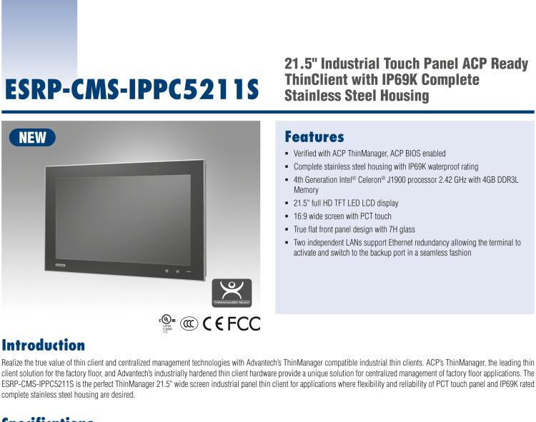 研華ESRP-CMS-IPPC5211S Realize the true value of thin client and centralized management technologies with Advantech’s ThinManager compatible industrial thin clients.