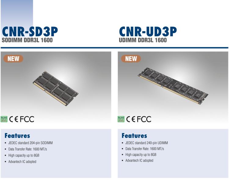 研華CNR-UD3P CNR DDR3是研華面向國內市場的內存條系列，產品采用海力士IC設計，交期短，是性價比高的產品系列。適用于國產化及各類行業(yè)應用市場。